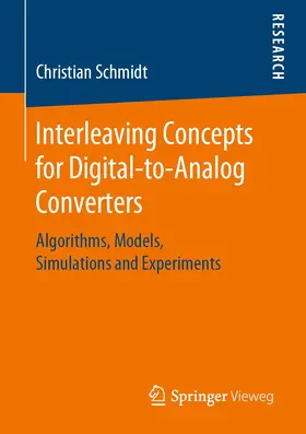Schmidt |  Interleaving Concepts for Digital-to-Analog Converters | Buch |  Sack Fachmedien