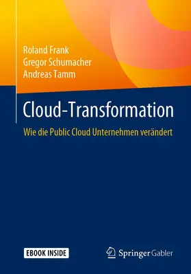 Frank / Schumacher / Tamm |  Cloud-Transformation | Buch |  Sack Fachmedien