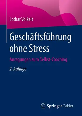 Volkelt |  Geschäftsführung ohne Stress | Buch |  Sack Fachmedien