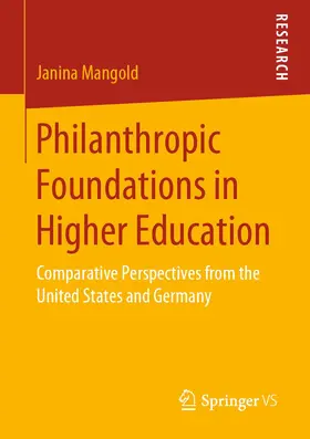 Mangold |  Philanthropic Foundations in Higher Education | Buch |  Sack Fachmedien