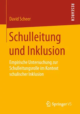 Scheer |  Schulleitung und Inklusion | Buch |  Sack Fachmedien