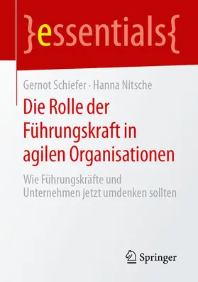 Schiefer / Nitsche | Die Rolle der Führungskraft in agilen Organisationen | E-Book | sack.de