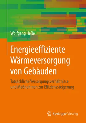 Heße |  Energieeffiziente Wärmeversorgung von Gebäuden | eBook | Sack Fachmedien