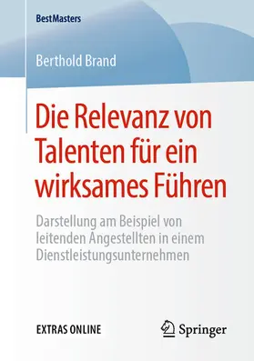 Brand |  Die Relevanz von Talenten für ein wirksames Führen | eBook | Sack Fachmedien