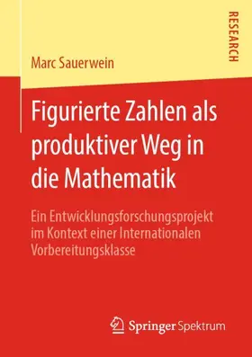 Sauerwein |  Figurierte Zahlen als produktiver Weg in die Mathematik | Buch |  Sack Fachmedien