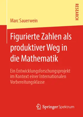 Sauerwein | Figurierte Zahlen als produktiver Weg in die Mathematik | E-Book | sack.de