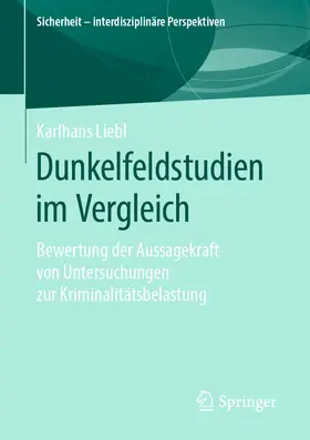 Liebl |  Dunkelfeldstudien im Vergleich | eBook | Sack Fachmedien