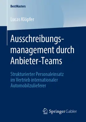 Klöpfer |  Ausschreibungsmanagement durch Anbieter-Teams | eBook | Sack Fachmedien