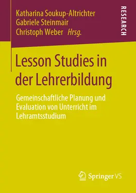 Soukup-Altrichter / Steinmair / Weber |  Lesson Studies in der Lehrerbildung | eBook | Sack Fachmedien