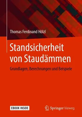 Hölzl |  Standsicherheit von Staudämmen | Buch |  Sack Fachmedien