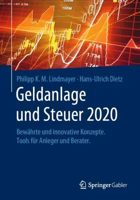 Dietz / Lindmayer |  Geldanlage und Steuer 2020 | Buch |  Sack Fachmedien