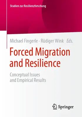 Fingerle / Wink |  Forced Migration and Resilience | eBook | Sack Fachmedien