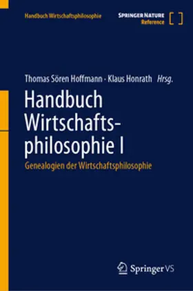Hoffmann / Honrath | Handbuch Wirtschaftsphilosophie I | E-Book | sack.de