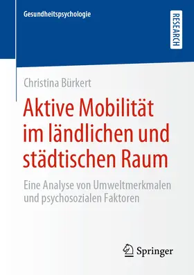 Bürkert |  Aktive Mobilität im ländlichen und städtischen Raum | eBook | Sack Fachmedien