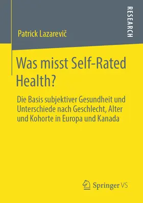 Lazarevic / Lazarevic |  Was misst Self-Rated Health? | eBook | Sack Fachmedien