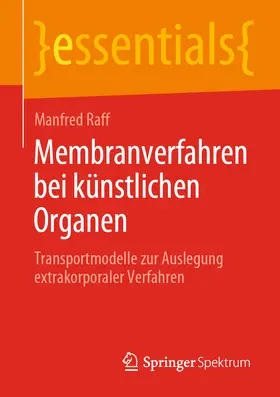 Raff |  Membranverfahren bei künstlichen Organen | eBook | Sack Fachmedien