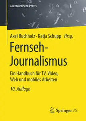 Buchholz / Schupp | Fernseh-Journalismus | E-Book | sack.de