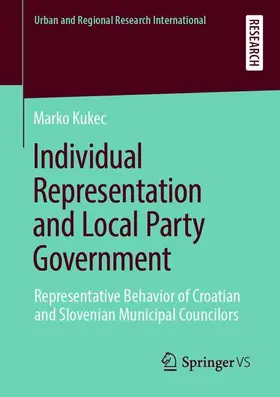 Kukec | Individual Representation and Local Party Government | Buch | 978-3-658-28102-1 | sack.de