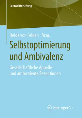 von Felden | Selbstoptimierung und Ambivalenz | E-Book | sack.de