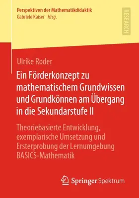 Roder |  Ein Förderkonzept zu mathematischem Grundwissen und Grundkönnen am Übergang in die Sekundarstufe II | Buch |  Sack Fachmedien