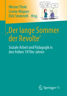 Thole / Wagner / Stederoth |  'Der lange Sommer der Revolte' | eBook | Sack Fachmedien