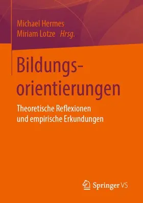 Hermes / Lotze |  Bildungsorientierungen | Buch |  Sack Fachmedien
