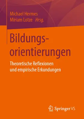 Hermes / Lotze |  Bildungsorientierungen | eBook | Sack Fachmedien