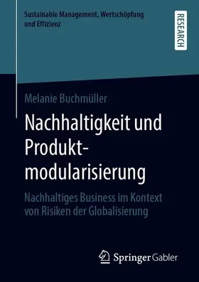 Buchmüller | Nachhaltigkeit und Produktmodularisierung | Buch | 978-3-658-28254-7 | sack.de