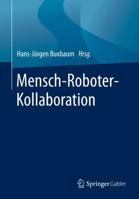 Buxbaum |  Mensch-Roboter-Kollaboration | Buch |  Sack Fachmedien