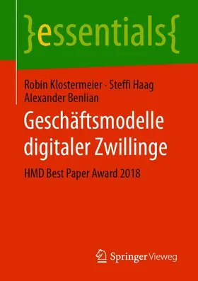 Klostermeier / Benlian / Haag |  Geschäftsmodelle digitaler Zwillinge | Buch |  Sack Fachmedien