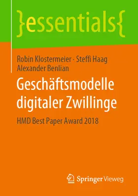 Klostermeier / Haag / Benlian |  Geschäftsmodelle digitaler Zwillinge | eBook | Sack Fachmedien