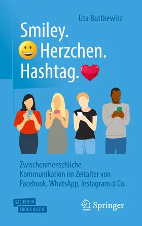 Buttkewitz | Smiley. Herzchen. Hashtag. | Medienkombination | 978-3-658-28437-4 | www2.sack.de