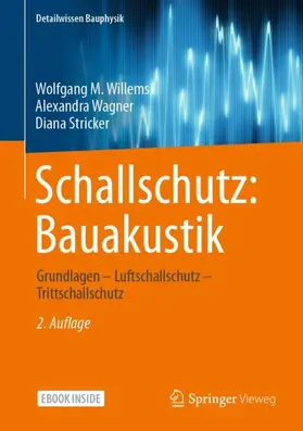 Willems / Wagner / Stricker |  Schallschutz: Bauakustik | Buch |  Sack Fachmedien