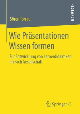 Torrau | Wie Präsentationen Wissen formen | E-Book | sack.de