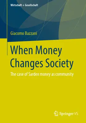 Bazzani | When Money Changes Society | E-Book | www2.sack.de