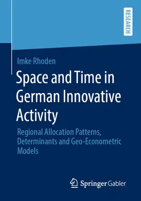 Rhoden | Space and Time in German Innovative Activity | E-Book | sack.de