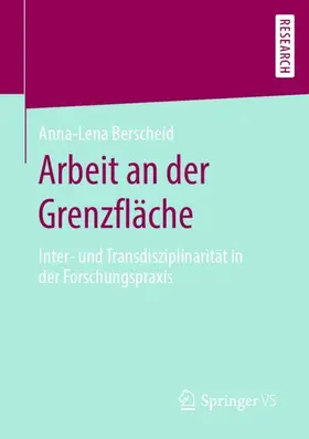 Berscheid |  Arbeit an der Grenzfläche | Buch |  Sack Fachmedien
