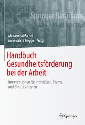Michel / Hoppe |  Handbuch Gesundheitsförderung bei der Arbeit | Buch |  Sack Fachmedien