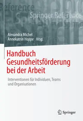 Michel / Hoppe |  Handbuch Gesundheitsförderung bei der Arbeit | eBook | Sack Fachmedien