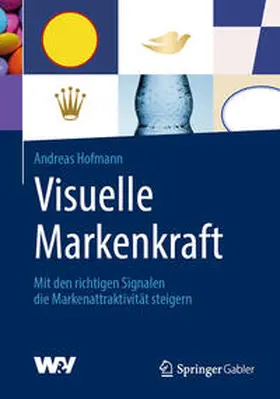 Hofmann |  Visuelle Markenkraft | Buch |  Sack Fachmedien