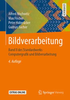 Nischwitz / Fischer / Haberäcker |  Bildverarbeitung | eBook | Sack Fachmedien