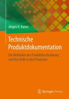 Kaiser |  Technische Produktdokumentation | Buch |  Sack Fachmedien