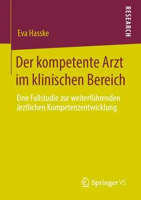 Hasske |  Der kompetente Arzt im klinischen Bereich | Buch |  Sack Fachmedien