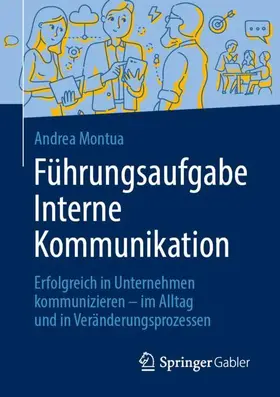 Montua | Führungsaufgabe Interne Kommunikation | Buch | 978-3-658-28804-4 | sack.de
