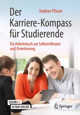 Pflaum |  Der Karriere-Kompass für Studierende | eBook | Sack Fachmedien