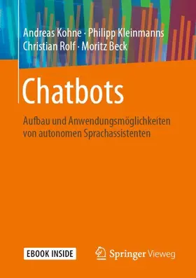 Kohne / Kleinmanns / Rolf |  Chatbots | Buch |  Sack Fachmedien