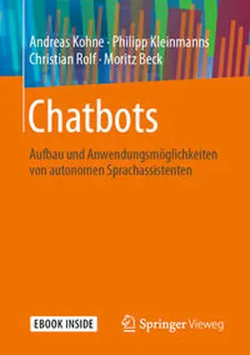 Kohne / Kleinmanns / Rolf |  Chatbots | eBook | Sack Fachmedien