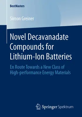 Greiner | Novel Decavanadate Compounds for Lithium-Ion Batteries | E-Book | sack.de