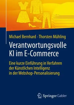 Mühling / Bernhard |  Verantwortungsvolle KI im E-Commerce | Buch |  Sack Fachmedien