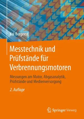 Borgeest / Wegener |  Messtechnik und Prüfstände für Verbrennungsmotoren | Buch |  Sack Fachmedien